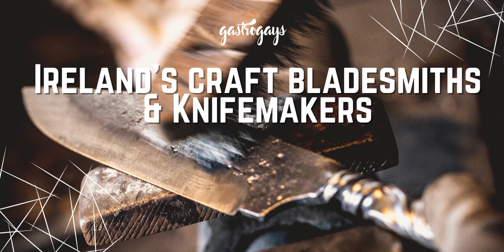 Irish Craft Knife Makers, Bladesmiths & Forgers